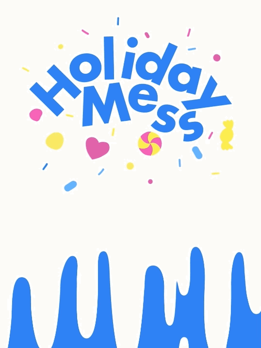 Holiday mess